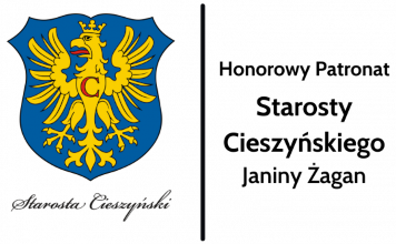 Honorowy patronat starosty cieszyńskiego Janiny Żagań