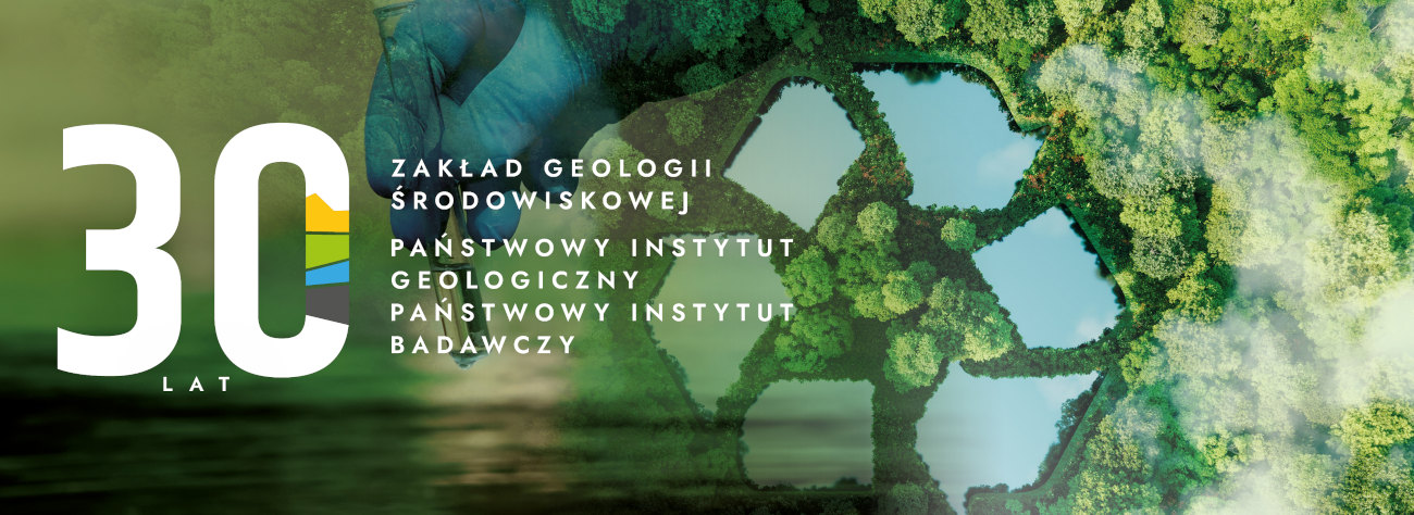 30 lat Zakładu Geologii Środowiskowej