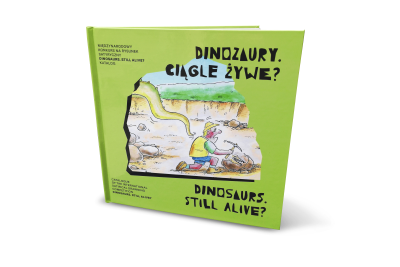 Katalog pokonkursowy "Dinosaurs. Still alive?"