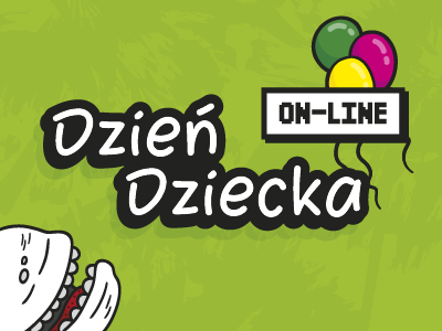 Dzień Dziecka ON-LINE 2021