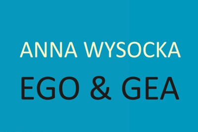 Wystawa "EGO & GEA"
