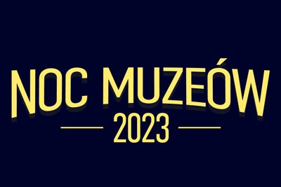 Noc Muzeów 2023