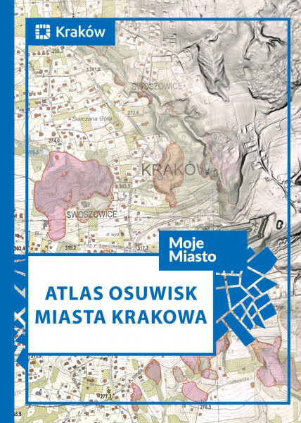 okładka Atlasu osuwisk Miasta Krakowa