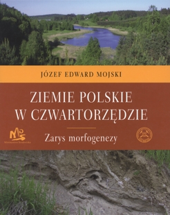Ziemie polskie w czwartorzędzie