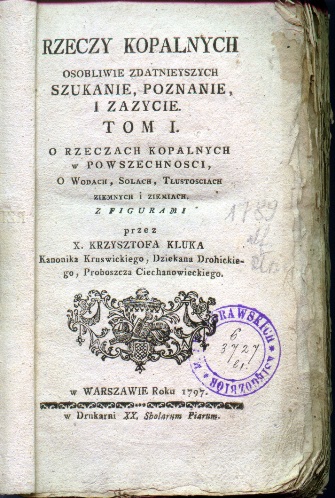 Karta tytułowa tomu pierwszego „Rzeczy kopalnych osobliwie zdatnieyszych szukanie, poznanie i zażycie”