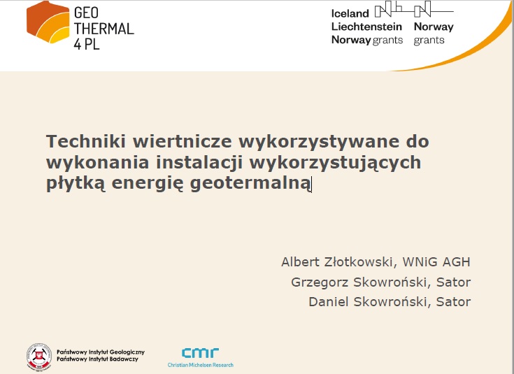 Prezentacja z warsztatów w Chęcinach: "Techniki wiertnicze wykorzystywane do wykonania instalacji wykorzystujących płytką energię geotermalną"