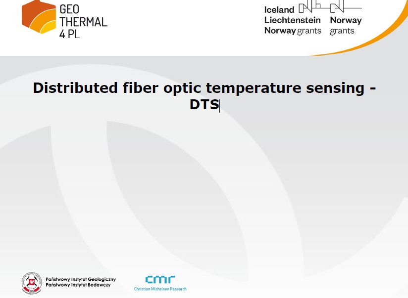 Prezentacja z warsztatów w Chęcinach: "Distributed fiber optic temperature sensing - DTS"
