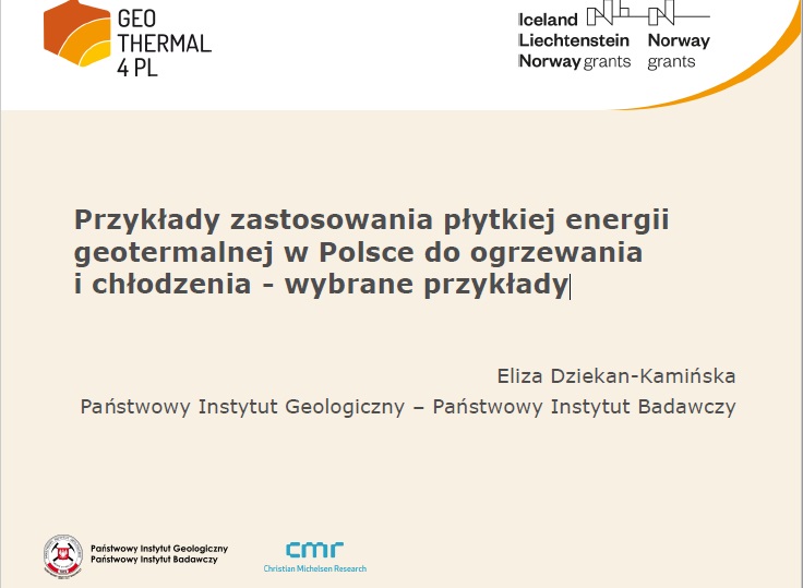 Prezentacja z konferencji zamykającej projekt: "Przykłady zastosowania płytkiej energii geotermalnej w Polsce do ogrzewania i chłodzenia"