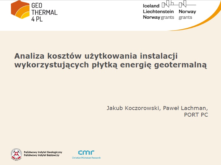 Prezentacja z konferencji zamykającej projekt: "Analiza kosztów użytkowania instalacji wykorzystujących płytką energię geotermalną"