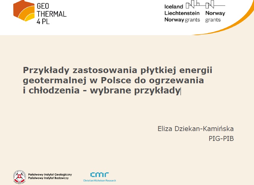 Prezentacja z warsztatów w Chęcinach: "Przykłady zastosowania płytkiej energii geotermalnej w Polsce do ogrzewania i chłodzenia"