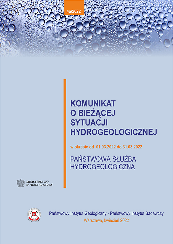Komunikat o bieżącej sytuacji hydrogeologicznej w okresie od 01.03.2022 r. do 31.03.2022 r.