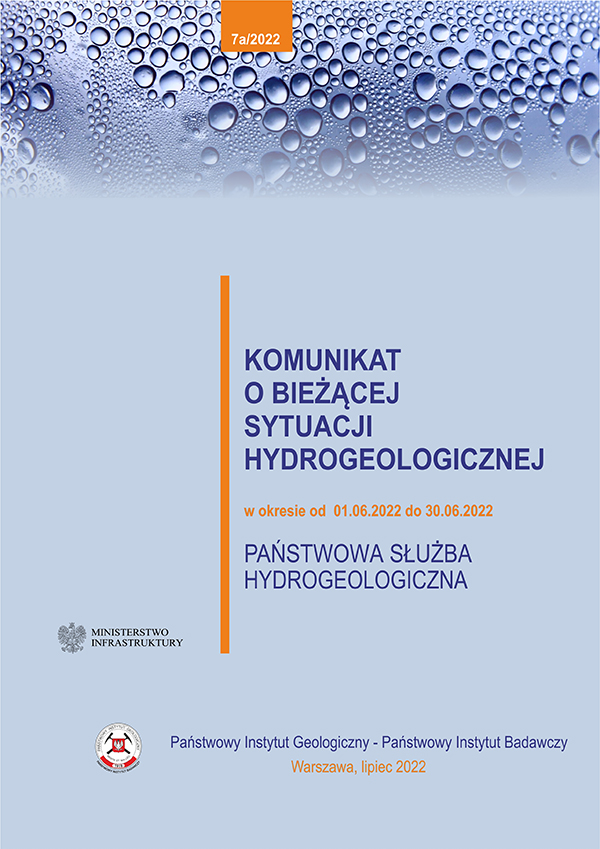 Komunikat o bieżącej sytuacji hydrogeologicznej w okresie od 01.06.2022 r. do 30.06.2022 r.