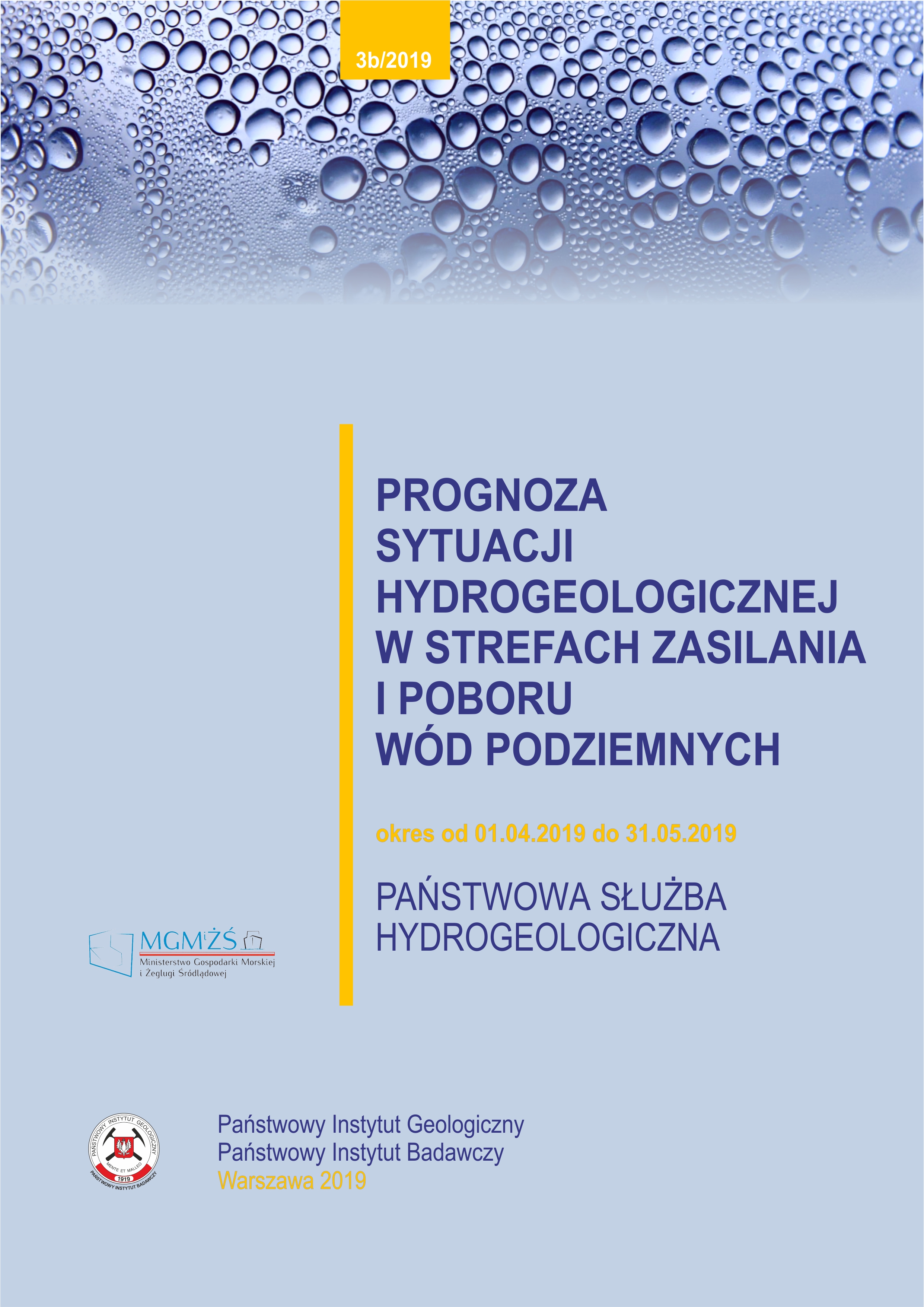 Prognoza sytuacji hydrogeologicznej w strefach zasilania i poboru wód podziemnych 01.04.2019 - 31.05.2019
